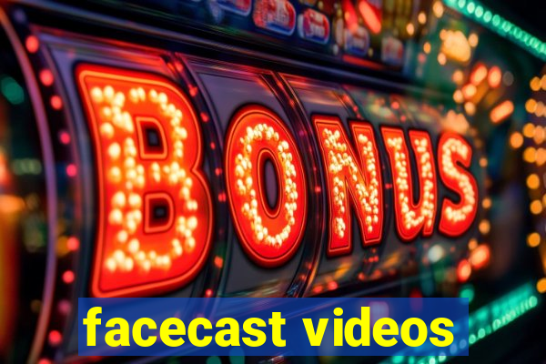 facecast videos